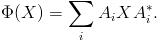 \Phi(X)=\sum_iA_iXA_i^*.