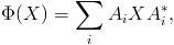 \Phi(X)=\sum_iA_iXA_i^*,