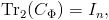 {\rm Tr}_2(C_\Phi)=I_n,